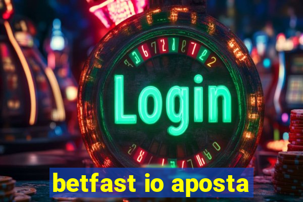 betfast io aposta